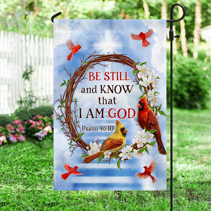 Be Still And Know That I Am God Cardinal Flag TQN308F