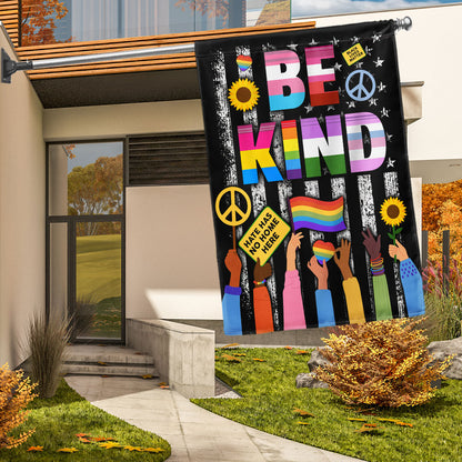 Be Kind Hippie Peace LGBTQ Kindness Equality Hate Has No Home Here Flag MLN1457F