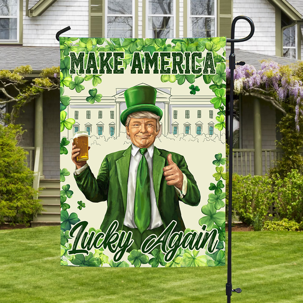 Make America Lucky Again Irish Saint Patrick's Day Trump Flag TQN4846HVN